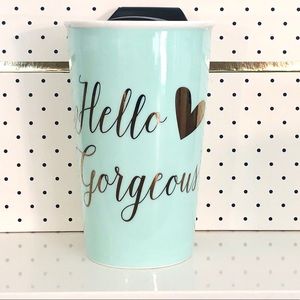 “HELLO GORGEOUS “ ceramic travel mug